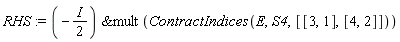 RHS := `&mult`(-I*(1/2), ContractIndices(E, S4, [[3, 1], [4, 2]]))