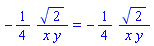 -(1/4)*2^(1/2)/(x*y) = -(1/4)*2^(1/2)/(x*y)