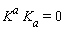 K^a*K[a] = 0