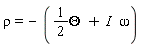 rho[] = - ((1/(2)Theta)[ ] + I  omega[])