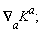 (&nabla;)[a]K^(a); 