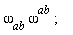 omega[ab]*omega^ab