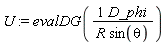 U := evalDG(D_phi/(R*sin(theta)))