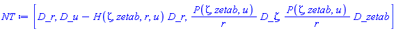 [_DG([["vector", RT, []], [[[2], 1]]]), _DG([["vector", RT, []], [[[1], 1], [[2], -H(zeta, zetab, r, u)]]]), _DG([["vector", RT, []], [[[3], P(zeta, zetab, u)/r]]]), _DG([["vector", RT, []], [[[4], P(zeta, zetab, u)/r]]])]