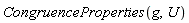CongruenceProperties(g, U)