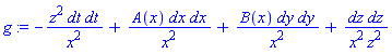 _DG([["tensor", M, [["cov_bas", "cov_bas"], []]], [[[1, 1], -z^2/x^2], [[2, 2], A(x)/x^2], [[3, 3], B(x)/x^2], [[4, 4], 1/(x^2*z^2)]]])