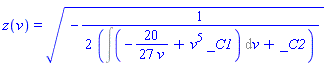 z(v) = (-(1/2)/(Int(-(20/27)/v+v^5*_C1, v)+_C2))^(1/2)