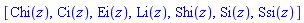 [Chi(z), Ci(z), Ei(z), Li(z), Shi(z), Si(z), Ssi(z)]