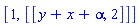 [1, [[y+x+alpha, 2]]]
