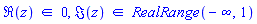 `in`(Re(z), 0), `in`(Im(z), RealRange(-infinity, 1))
