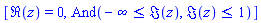[Re(z) = 0, And(-infinity <= Im(z), Im(z) <= 1)]
