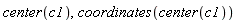 center(c1), coordinates(center(c1))