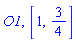 O1, [1, 3/4]