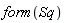 form(Sq)