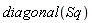 diagonal(Sq)