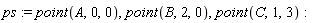 ps := point(A, 0, 0), point(B, 2, 0), point(C, 1, 3)