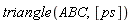 triangle(ABC, [ps])