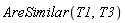 AreSimilar(T1, T3)