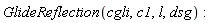 GlideReflection(cgli, c1, l, dsg)