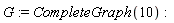 G := CompleteGraph(10)