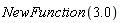 NewFunction(3.0)