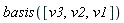 basis([v3, v2, v1])