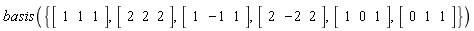 basis({Vector[row](3, {(1) = 2, (2) = 2, (3) = 2}), Vector[row](3, {(1) = 0, (2) = 1, (3) = 1}), Vector[row](3, {(1) = 1, (2) = 0, (3) = 1}), Vector[row](3, {(1) = 2, (2) = -2, (3) = 2}), Vector[row](3, {(1) = 1, (2) = -1, (3) = 1}), Vector[row](3, {(1) = 1, (2) = 1, (3) = 1})})
