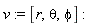 v := [r, theta, phi]