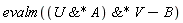 evalm(`&*`(`&*`(U, A), V)-B)