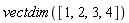 vectdim([1, 2, 3, 4])