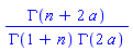 GAMMA(n+2*a)/(GAMMA(1+n)*GAMMA(2*a))