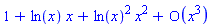 series(1+ln(x)*x+(ln(x)^2)*x^2+O(x^3),x,3)