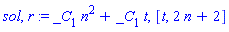sol, r := _C[1]*n^2+_C[1]*t, [t, 2*n+2]
