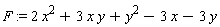 F := 2*x^2+3*x*y+y^2-3*x-3*y