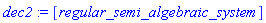 dec2 := [regular_semi_algebraic_system]