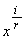 x^(i/r)