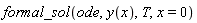 formal_sol(ode, y(x), T, x = 0)