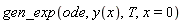 gen_exp(ode, y(x), T, x = 0)