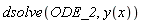 dsolve(ODE_2, y(x))