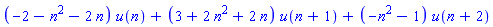 (-2-n^2-2*n)*u(n)+(3+2*n^2+2*n)*u(n+1)+(-n^2-1)*u(n+2)