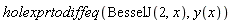 holexprtodiffeq(BesselJ(2, x), y(x))