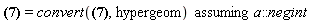 `assuming`([KummerU(a, b, z) = convert(KummerU(a, b, z), hypergeom)], [a::negint])