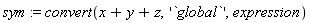 sym := convert(x+y+z, '`global`', expression)