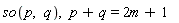 so(p, q), p+q = 2*m+1