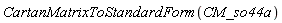 CartanMatrixToStandardForm(CM_so44a)