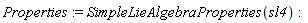 Properties := SimpleLieAlgebraProperties(sl4)