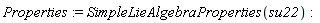 Properties := SimpleLieAlgebraProperties(su22)