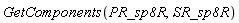 GetComponents(PR_sp8R, SR_sp8R)