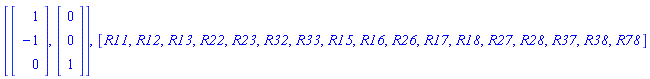 [Vector(3, {(1) = 1, (2) = -1, (3) = 0}), Vector(3, {(1) = 0, (2) = 0, (3) = 1})], [R11, R12, R13, R22, R23, R32, R33, R15, R16, R26, R17, R18, R27, R28, R37, R38, R78]