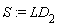 S := LD[2]